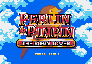 Perlin & Pinpin - The Robin Tower - Back to School (Demo 1)