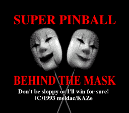 Super Pinball - Behind the Mask